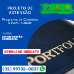 PROJETO DE EXTENSÃO - CST EM GESTÃO COMERCIAL