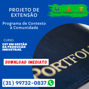 PROJETO DE EXTENSÃO - CST EM GESTÃO DA PRODUÇÃO INDUSTRIAL