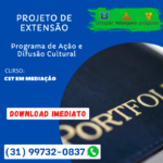 PROJETO DE EXTENSÃO - CST EM MEDIAÇÃO