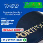 PROJETO DE EXTENSÃO - CST EM SERVIÇOS JURÍDICOS, CARTORÁRIOS E NOTARIAIS